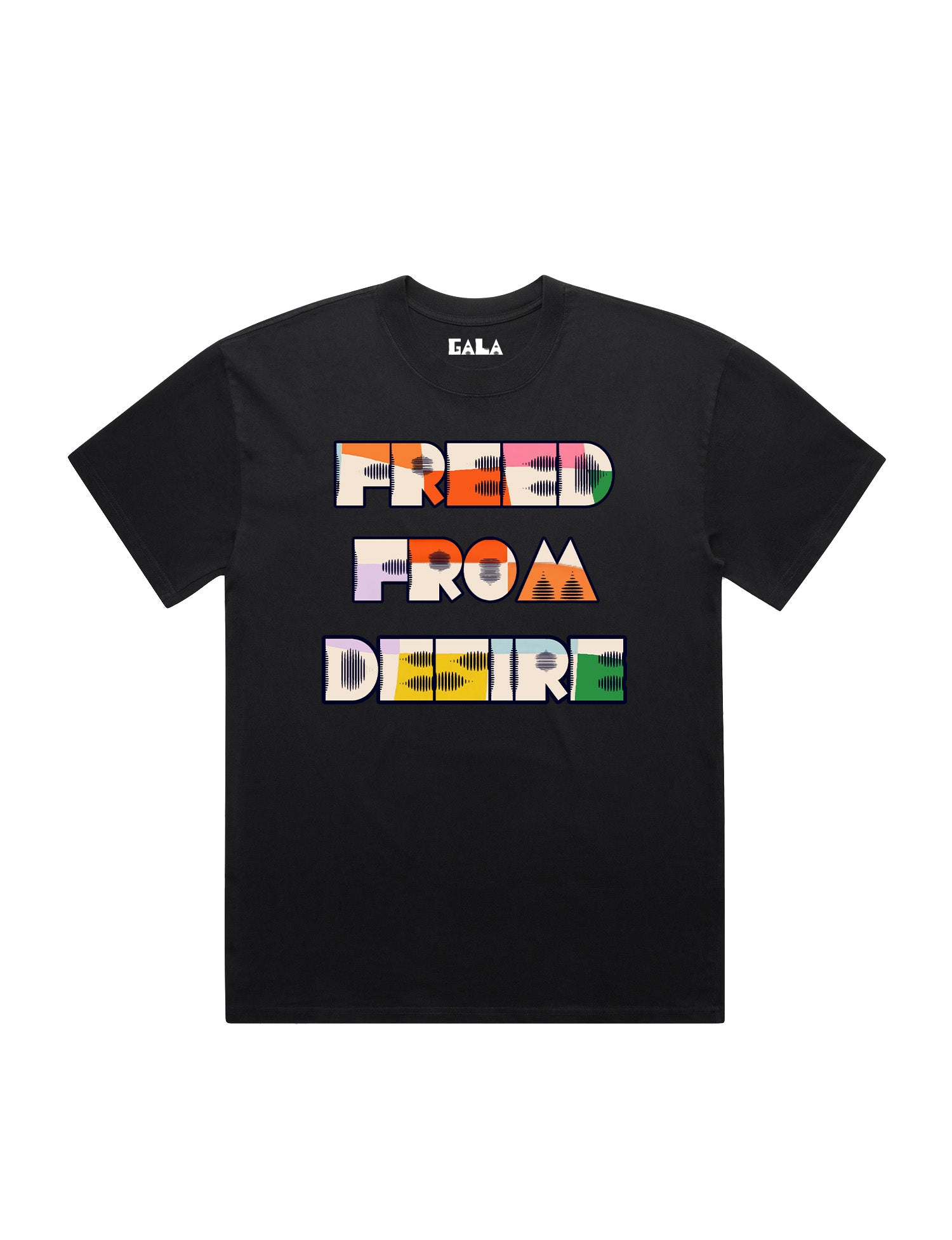 "FREED FROM DESIRE TEE"
